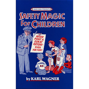 SAFETY MAGIC FOR CHILDREN HB by K.Wagner & David Ginn - Book