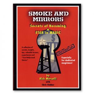 Smoke and Mirrors by Rick Marcelli - Book