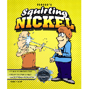 Squirting Nickel - Trick