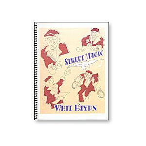 Street Magic Book Whit Haydn