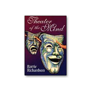 Theatre of the Mind by Barrie Richardson - Book