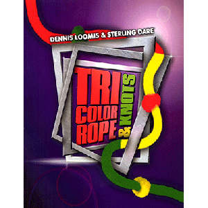 Tri Color Ropes and Knots by Sterling Dare - Trick