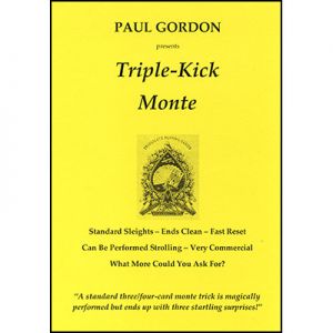 Triple Kick Monte by Paul Gordon - Trick