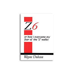 Z-6 Book Only (No Wallet) by Wayne Dobson - Book